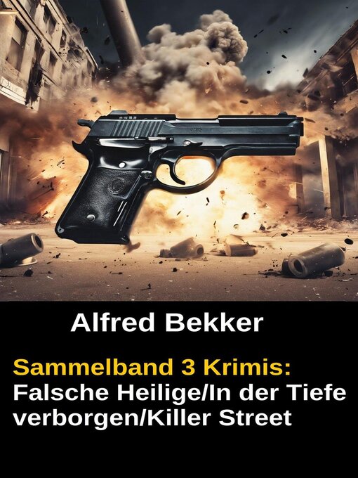 Title details for Sammelband 3 Krimis by Alfred Bekker - Available